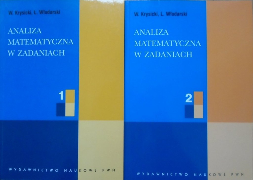 Krysicki Włodarski Rozwiązania Zadań Tom 2 W. Krysicki, L. Włodarski • Analiza matematyczna w zadaniach [komplet