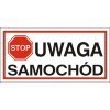 Znak UWAGA SAMOCHÓD 704-02
