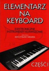 Niemira Mieczysław: Elementarz na Keyboard cz. 1