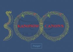 TRIANGIEL 300 kanonów – antologia - nuty na chór dziecięcy, mieszany (od 2 do 8 głosów) - Sołtysik