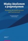 Między idealizmem a pragmatyzmem