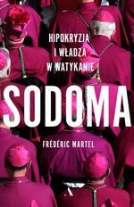 Sodoma Hipokryzja i władza w Watykanie
