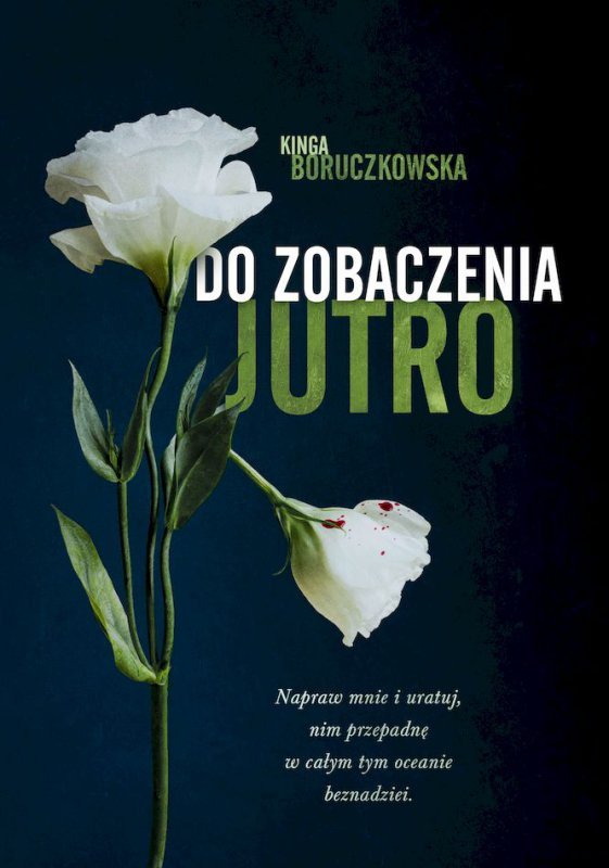 Do zobaczenia jutro