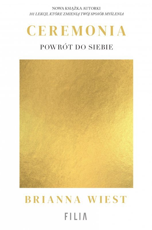 Ceremonia. Powrót do siebie