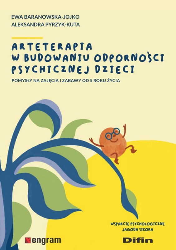 Arteterapia w budowaniu odporności psychicznej dzieci. Pomysły na zajęcia i zabawy od 5 roku życia