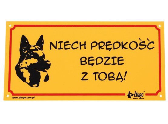 Dingo Tabliczka ostrzegawcza &quot;Niech prędkość będzie z tobą!&quot;