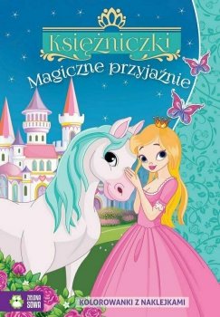 Książeczka Księżniczki. Magiczne przyjaźnie