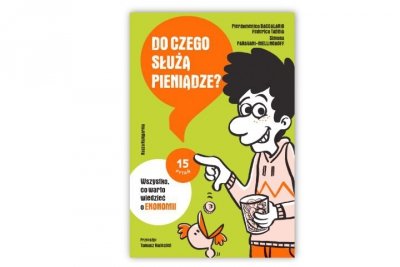 NASZA KSIĘGARNIA Do czego służą pieniądze?Uczymy się ekonomii 40968