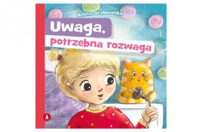 SKRZAT-WYDAWNICTWO Uwaga, potrzebna rozwaga 70729 