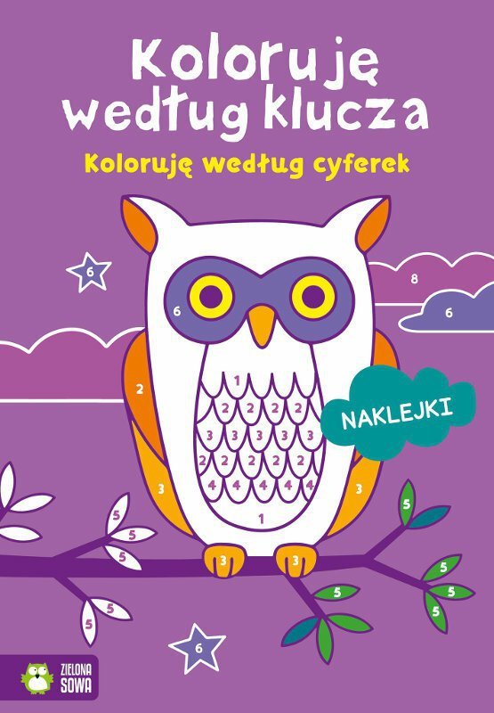 Książka Koloruję według klucza. Koloruję według cyferek. ZIELONA SOWA