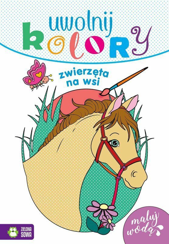 Książeczka Uwolnij kolory. Zwierzęta na wsi