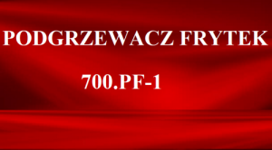 Podgrzewacz frytek 700.PF-1