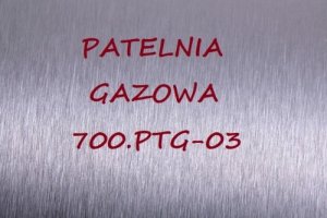 Patelnia gazowa 700.PTG-03