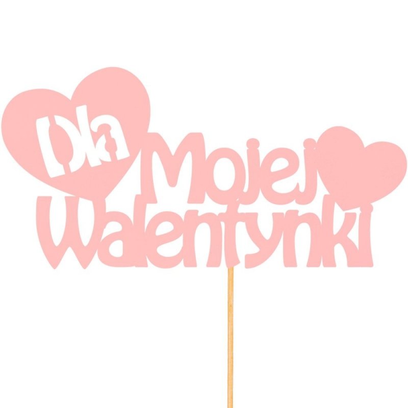 Topper Dla Mojej Walentynki Róż [ 10 opakowań ]