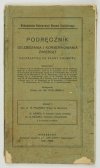 POLIŃSKI Władysław - Podręcznik do zbierania i konserwowania zwierząt należących do fauny polskiej. Zesz. 1: Wstęp do faunistyki, O zbieraniu fauny morskiej, Protoza - Pierwotniaki. Z 10 rycinami w tekście.