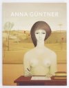 [KATALOG]. Biała Galeria Centrum, Nowohuckie Centrum Kultury. Galeria Sztuki Artemis. Anna Güntner. Malarstwo/Painting.