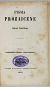 GÓRNICKI Łukasz - Pisma prozaiczne. Wyd. K. J. Turowskiego.