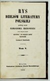 ZDANOWICZ Aleksander - Rys dziejów literatury polskiej. Podług notat ... oraz innych źródeł opracowali do ostatnich czasów doprowadził Leonard Sowiński. T. 5