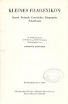 Reinert Charles - Kleines Filmlexikon. Kunst, Technik, Geschichte, Biographie, Schrifttum. Im Verbindung mit J.P.Brack und P.F.Portmann hrsg. von ... Mit Texbildern und 16 Tafeln
