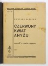 Barstow Montagu - Czerwony kwiat Anyżu. Powieść z czasów terroru. T. 2