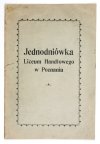 JEDNODNIÓWKA Liceum Handlowego w Poznaniu.