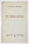 [KULERSKI Wiktor]. Antoni L. Rekulski [pseud.]. - Czy drugi Katyń?