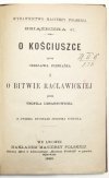 PIENIĄŻEK Czesław - O Kościuszce. Przez ... i O bitwie racławickiej. Przez Teofila Lenartowicza. Z dwiema rycinami Juliusza Kossaka. 1890