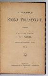 SIENKIEWICZ Henryk - Rodina Polanieckych. Roman. Z polśtiny přeložil D. Panyrek. Ilustroval Venceslav Černy. Dil 1-3.