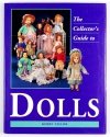 [Dolls, Lalki]. TAYLOR Kerry - The Collector's Guide to Dolls.