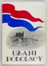 DZIEJE pułku ułanów podolskich 1809-1947.