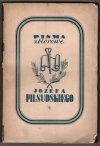 Piłsudski Józef - Pisma zbiorowe. Wydanie prac dotychczas drukiem ogłoszonych. T.1-10.