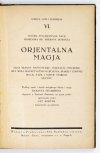 [RĀMACHARAKA Yogi] - Orjentalna magja oraz metody hypnotyzmu, telepatji, ćwiczenie siły woli, magnetycznego leczenia, białej i czarnej magji, nauk i cudów starego orjentu. Według nauk i dzieła indyjskiego fakira .... 1932