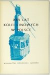 XXV LAT Kolei Linowych w Polsce.