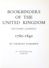 RAMSDEN Charles - Bookbinders of the United Kingdom (outside London) 1780-1840.