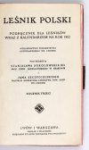 SOKOŁOWSKI Stanisław, SZCZYGIELSKI Jan - Leśnik polski. Podręcznik dla leśników. Wyd. Tow. Gosp. we Lwowie pod red. ... Rocznik III.