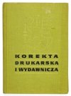 Bogusławski Lucjan - Korekta drukarska i wydawnicza. Wyd. II