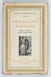 CZARTKOWSKI Adam - Opowieści miłosne. Zebrał i wydał ... Przedmowa S. Wasylewskiego [1929]
