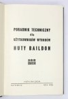 [BAILDON Huta]. PORADNIK techniczny dla użytkowników wyrobów Huty Baildon