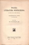 Lam S. - Polska literatura współczesna od roku 1897 do chwili bieżącej). Charakterystyki i wypisy. Z 9 ilustracjami