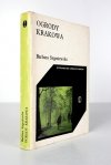 STĘPNIEWSKA Barbara - Ogrody Krakowa
