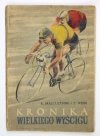 MAŁCUŻYŃSKI K[arol], WEISS Z[ygmunt] - Kronika wielkiego wyścigu.