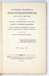 LELEWEL Joachim - Bibljograficznych ksiąg dwoje w których rozebrane i pomnożone zostały dwa dzieła Jerzego Samuela Bandtkie [...] a przydany katalog inkunabułów polskich. T. 1-2.