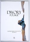 DWORY polskie. Najpiękniejsze posiadłości ziemskie