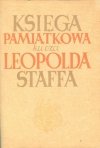 Księga pamiątkowa ku czci Leopolda Staffa 1878-1948