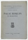 TOMKOWICZ Stanisław - Pałac Biskupi w Krakowie