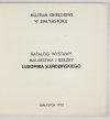 [KATALOG]. Muzeum Okręgowe w Białymstoku. Katalog wystawy malarstwa i rzeźby Ludomira Śleńdzińskiego.