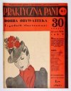 PRAKTYCZNA Pani, Dobra Obywatelka. Tygodnik ilustrowany.  nr 1-36: 1 I-2 IX 1939