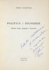 GARLIŃSKI Józef - Politycy i żołnierze. Wyd. II przejrzane i rozszerzone.