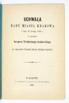 UCHWAŁA Rady Miasta Krakowa z dnia 27 lutego 1868 r. w sprawie Instytutu Technicznego krakowskiego (w odpowiedzi Wysokiej Radzie Szkolnej krajowej).