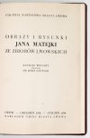 Galeria Narodowa Miasta Lwowa. Obrazy i rysunki Jana Matejki ze zbiorów lwowskich. Katalog wystawy oprac. Jerzy Güttler.
